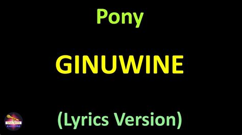 pony songtext|Pony Lyrics by Ginuwine